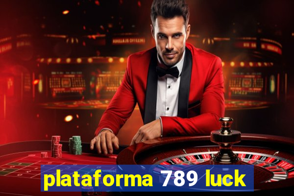 plataforma 789 luck